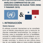 Convenios Internacionales Clave en el Arbitraje Comercial (Nueva York y Panamá)