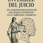 Sesgos Cognitivos y Arbitraje Comercial