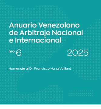 Publicación destacada: Anuario Venezolano de Arbitraje Nacional e Internacional (AVANI) Nro. 6 - 2025