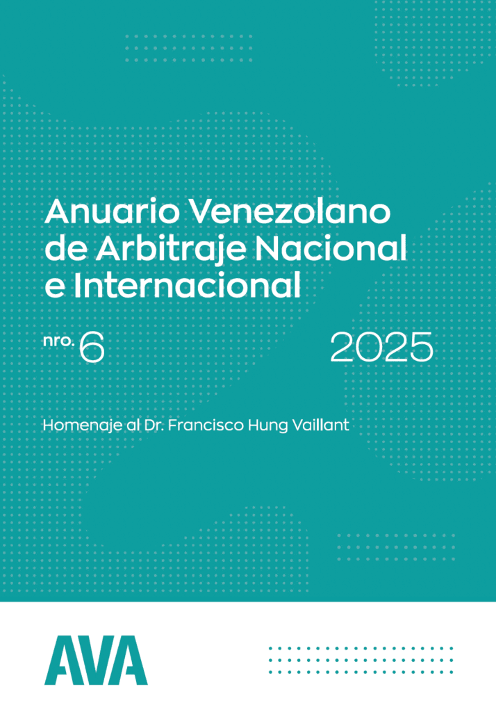 Publicación destacada: Anuario Venezolano de Arbitraje Nacional e Internacional (AVANI) Nro. 6 - 2025