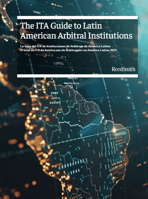La Guía ITA 2025: Latinoamérica ya tiene 178 instituciones arbitrales